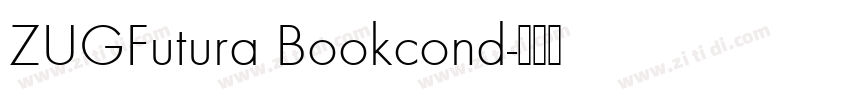 ZUGFutura Bookcond字体转换